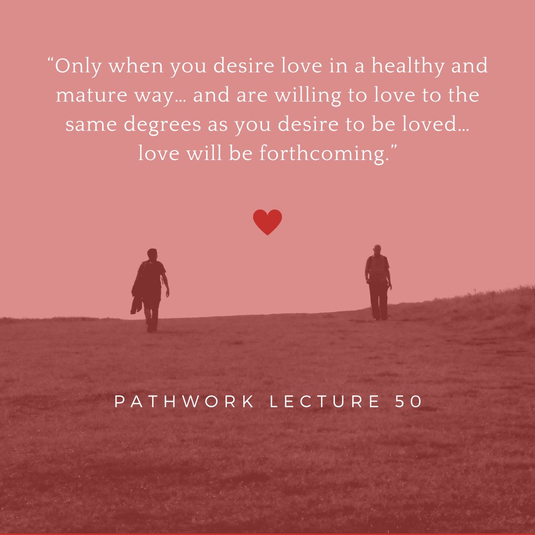pathworkny's tweet photo. “Only when you desire love in a healthy and mature way… and are willing to love to the same degrees as you desire to be loved… love will be forthcoming.”
-Pathwork Lecture 50
#pathwork #love #desire #higherself #happyvalentinesday https://t.co/nlvStUTU72