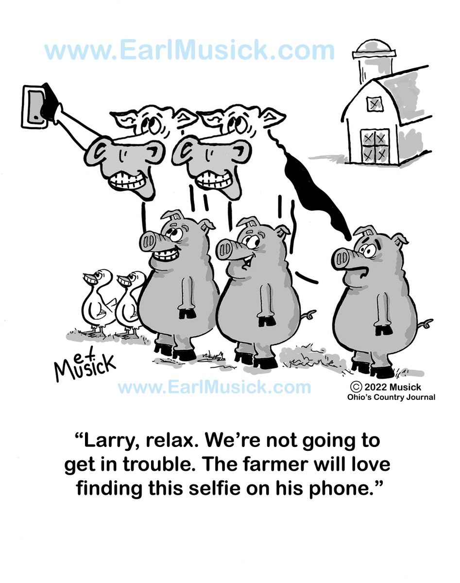 I hope you like this cartoon. I drew it for the current issue of The Ohio’s Country Journal. It’s fun drawing cartoon animals acting as silly as we do.