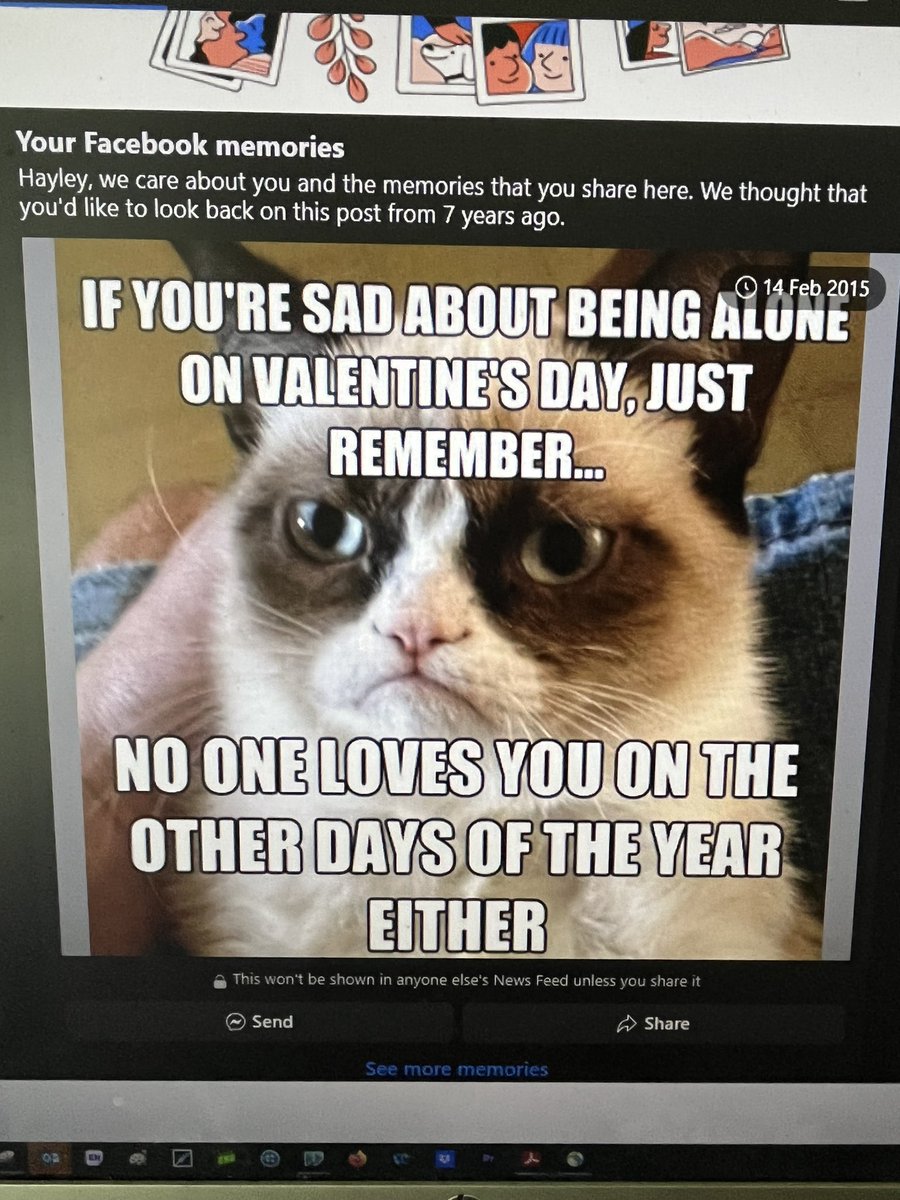 I once posted this on Facebook, so now I get a “memory” of it every year. Totally trolled myself. 

#ValentinesDay2022
