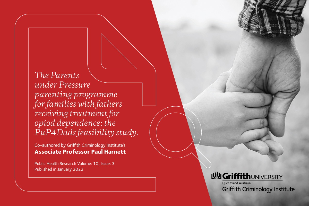 GriffCrimInst's tweet image. RECENT STUDY | The Parents under Pressure parenting programme for families with fathers receiving treatment for opioid dependence: the PuP4Dads feasibility study. Co-authored by Associate Professor Paul Harnett, Griffith Criminology Institute. doi.org/10.3310/YOWK72…