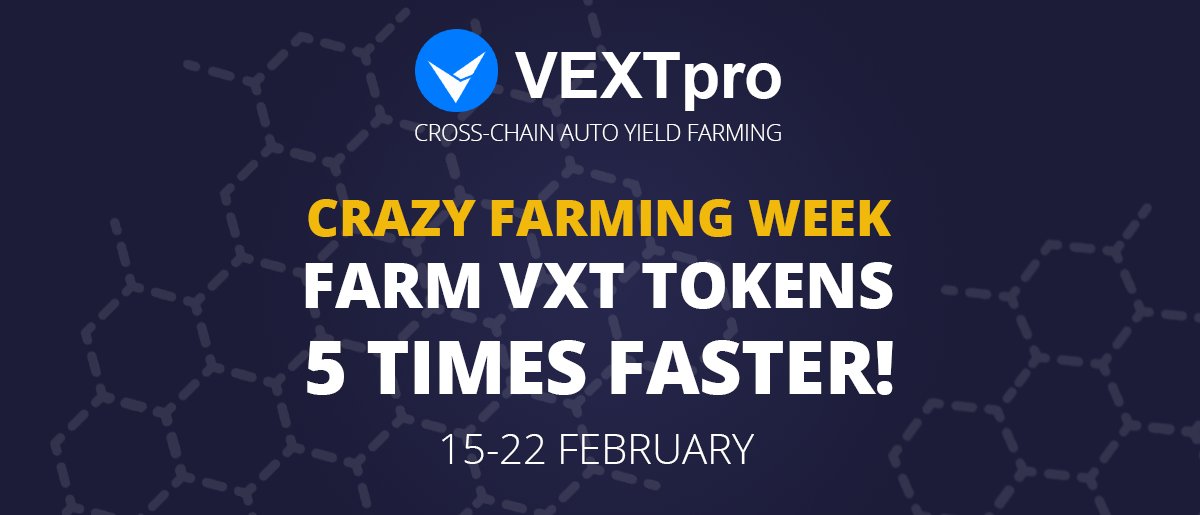 🌋 Crazy #Farming Week.
Only 15-22 February farm VXT tokens 5 times faster!
Block reward has already increased.

5 New VXT/block!

Do not miss this opportunity! 
vext.pro/farming

#giveaway #bounty #airdrop #free #defi #bsc #btc #cake #PancakeSwap #binance #binancechain
