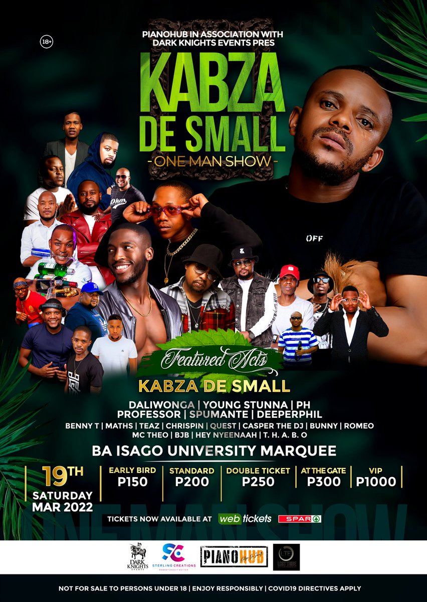 19NTH MARCH 2022

KABZA DE SMALL ONE MAN SHOW ‼️
