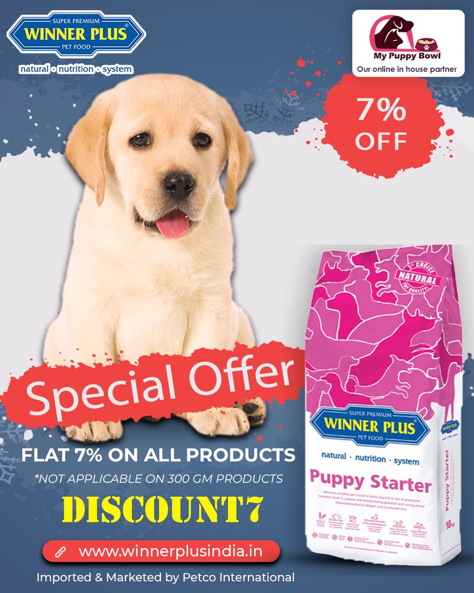 WinnerPlusIndi1's tweet photo. Buy #Puppy_Starter only on at #Winner_Plus_India!
Special Offer!! Flat 7% on all products (Not applicable on 300gm products). Apply Coupon code “DISCOUNT7”. Hurry!! Limited time period offer, Shop Now!
.
Buy Now
https://t.co/fkVNK7FWBf https://t.co/EqMXooOcNV