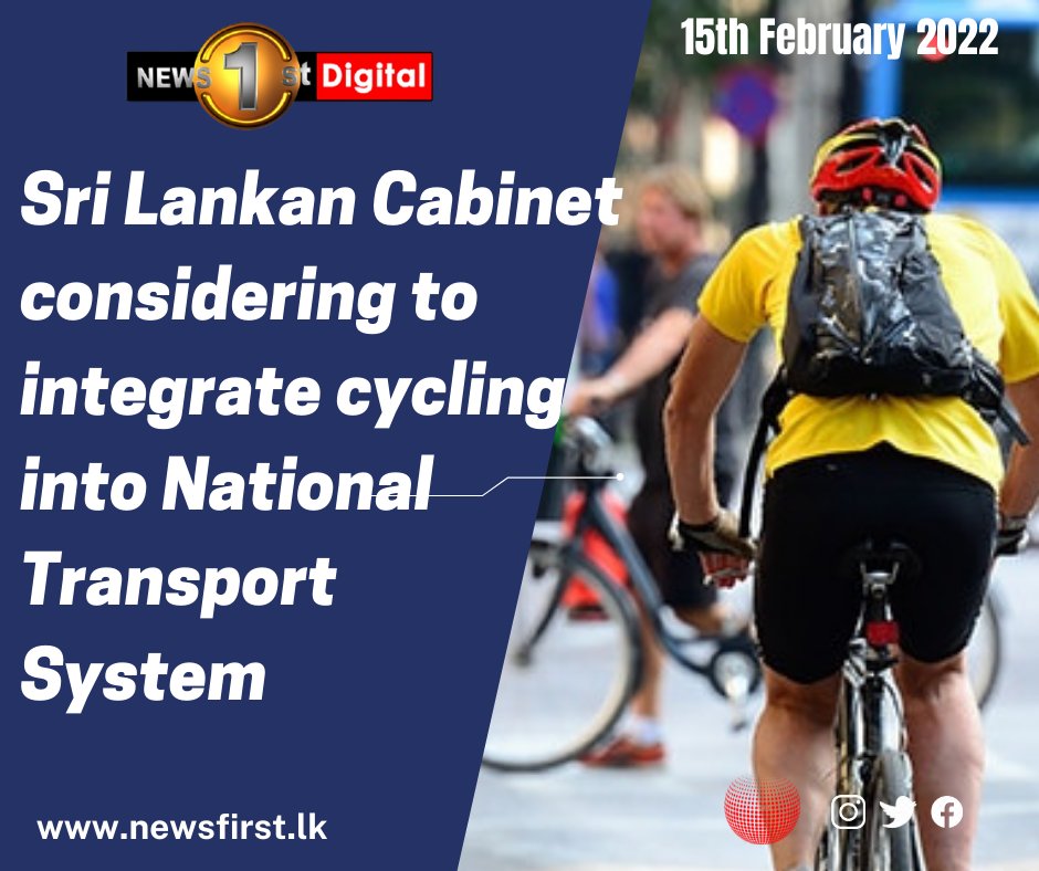 NewsfirstSL's tweet photo. Cabinet considering to integrate cycling into National Transport System

Details: https://t.co/FgCqFsA2hI

#lka #SriLanka #SLnews #News1st #Cabinet #Cycling #Transport https://t.co/J6zXZzRJOl