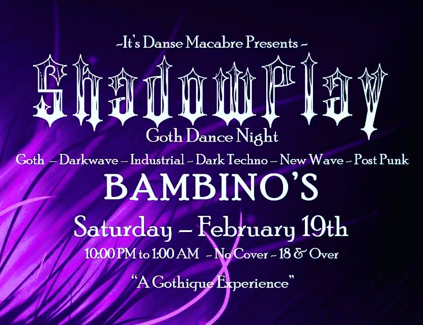 ItsDanseMacabre's tweet photo. ShadowPlay - Gothique Experience this Saturday @BambinoVallejo #visitvallejo #dance #music #Goth #Darkwave #Postpunk https://t.co/9RBDzvlTZ3