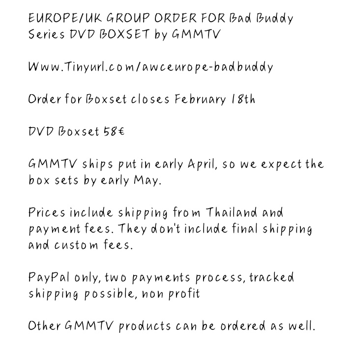 ArmWC_Europe's tweet photo. EUROPE/UK GROUP ORDER FOR Bad Buddy DVD BOXSET by GMMTV. 58€ + final shipping and custom fees. 

ENDS FEBRUARY 18TH 2022

https://t.co/bEmNMTBlLk

Other GMMTV products can be ordered as well. 

#BadBuddy #BadBuddyTheSeries #BadBuddyMerchandise #GMMTV https://t.co/6GSj7VPkUz