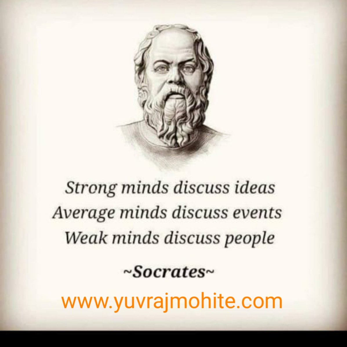 Yuvrajmohite's tweet photo. Strong minds discuss ideas
Average minds discuss events
Weak minds discuss people 

#Motivational #YuvrajMohite https://t.co/c8WhIVWwEO