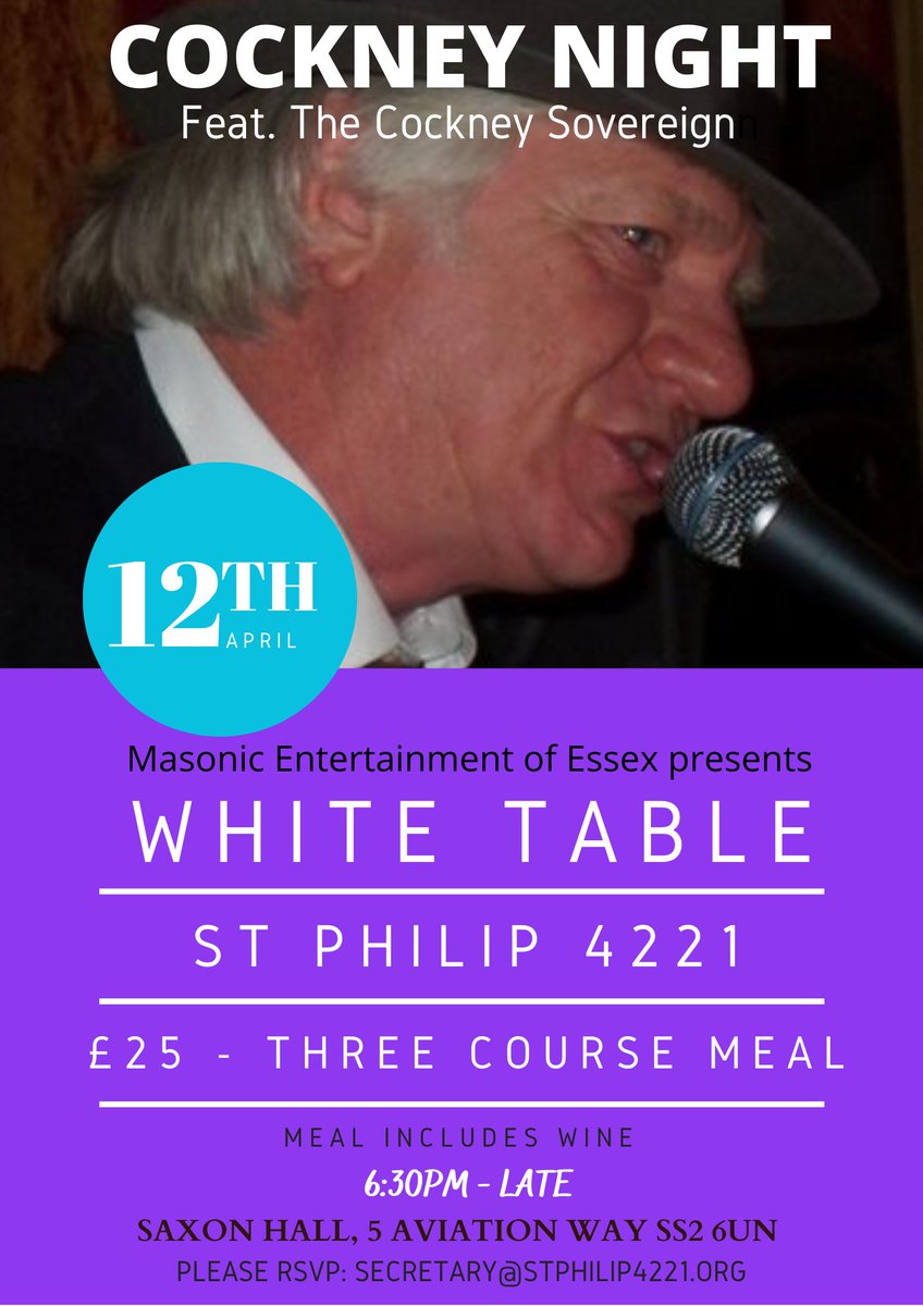 LiamsTemple's tweet photo. St Philip 4221 invites you to come along to our "Cockney Night" White Table, which is sure to be a great atmosphere. April 12th from 6:30pm we invite you (and partners) to come and dine, laugh & catch-up! Please see attached flyer to RSVP #WhiteTable #EssexLodge #Freemason #Essex https://t.co/s12Z70NIW1