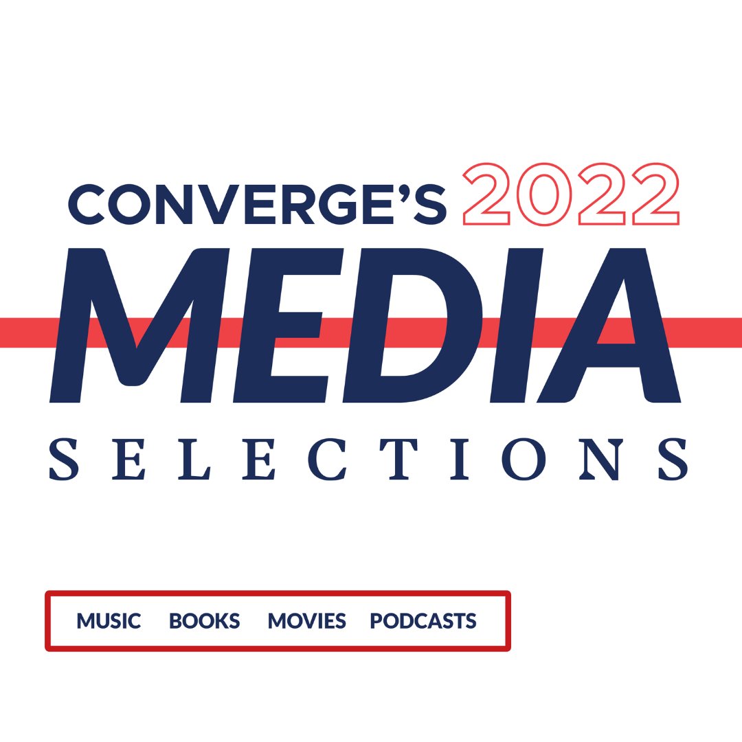 Check out Converge's picks for the best media of 2022! bit.ly/3szqQ5q