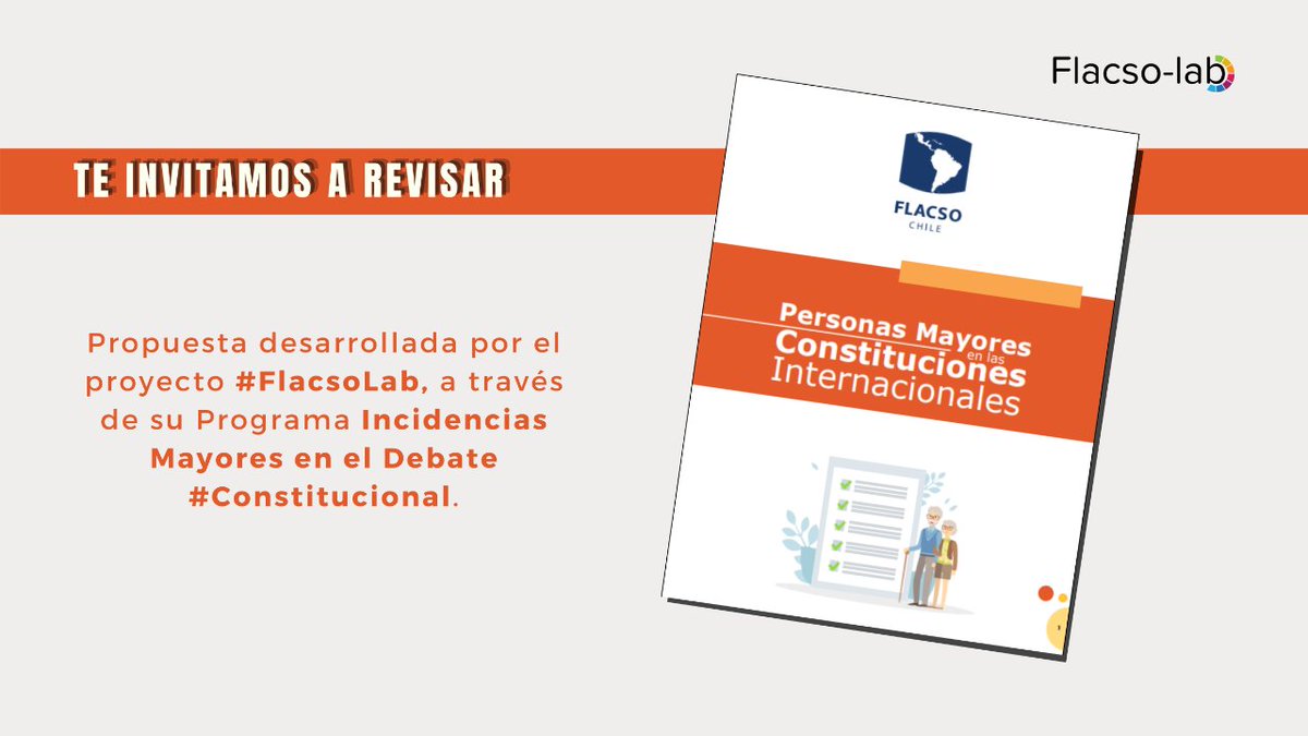 Flacso_Chile's tweet photo. 📣Les compartimos el documento "Personas Mayores en las Constituciones Internacionales", desarrollado por el Equip@ del Programa Incidencias mayores en el debate #constitucional de nuestro Proyecto #flacsolab 

🟠Para descargar 👉 https://t.co/mnI04J7RNY https://t.co/m4bzw7orCn