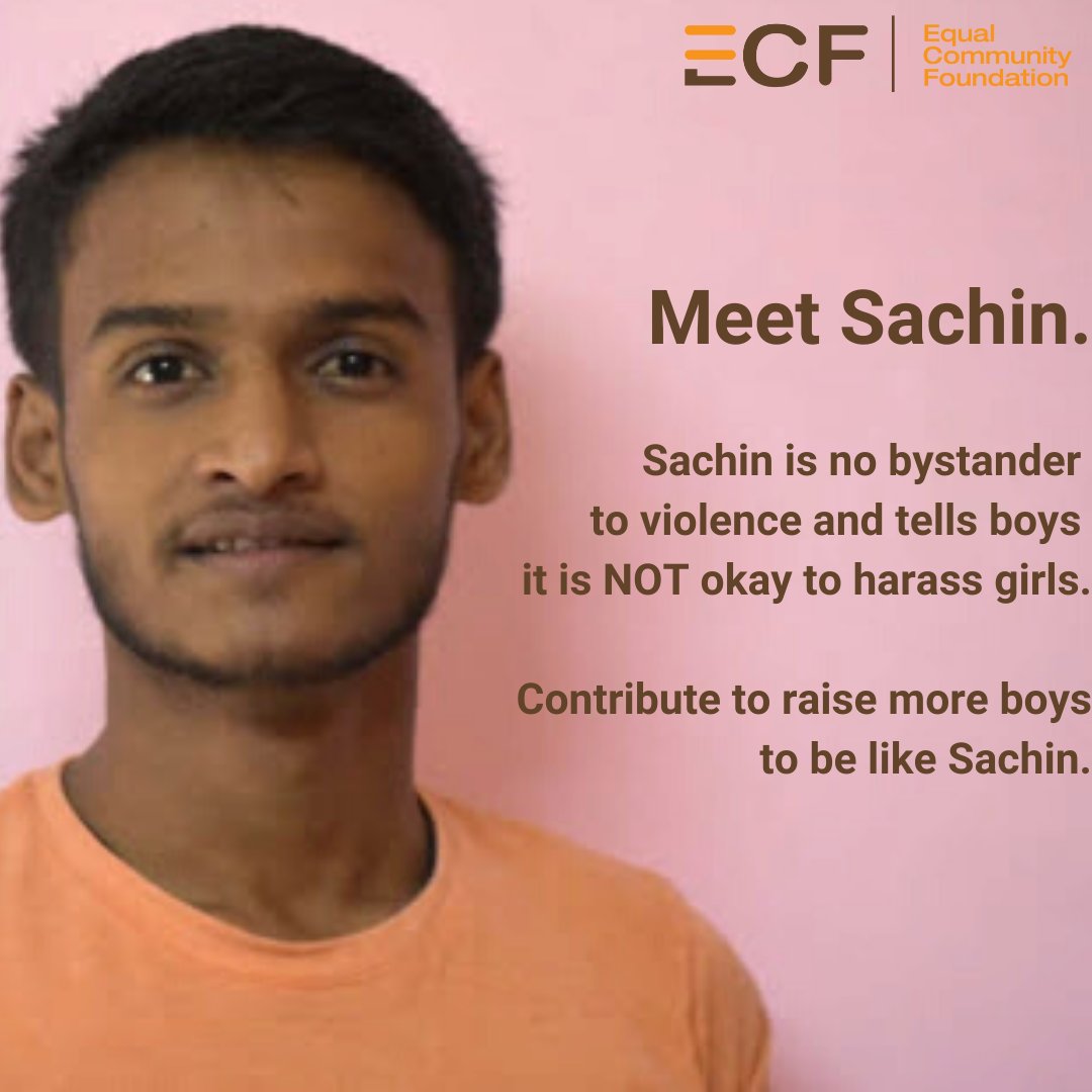 We are raising boys to be like Sachin, our #ActionForEquality programme alumni, and we need your support.

Contribute to our programme using the link below-

tiny.cc/ECFfundraiser