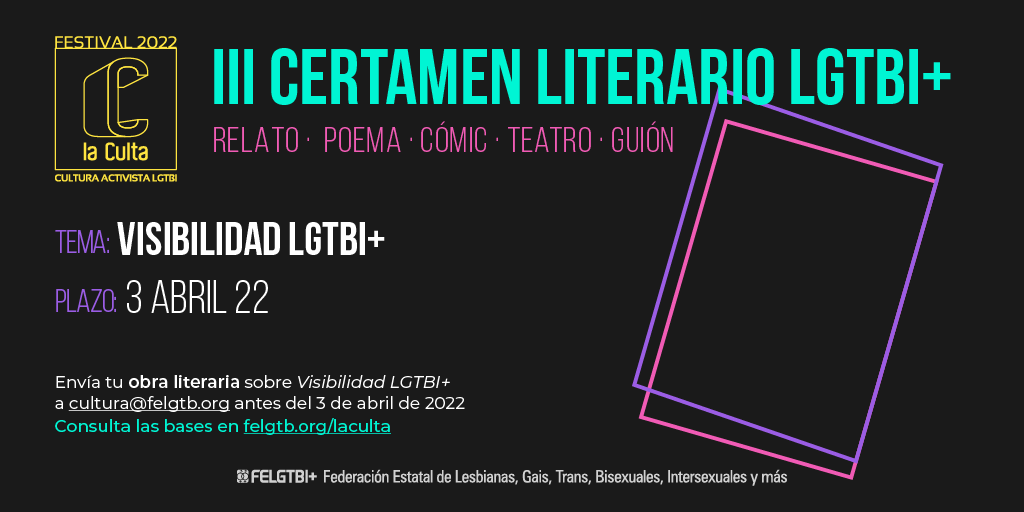 🏳️‍🌈¿Quieres escribir un relato sobre #visibilidadLGTBI?

¡Nosotres queremos leerlo! 👀

✍️Participa en el III Certamen Literario LGTBI+ organizado por <a href="/culturafelgtb/">Cultura FELGTB</a>

 🗓️¡Tienes hasta el 3 de abril!

👉felgtb.org/laculta/

#LaCulta2022 #LGTBI #cultura