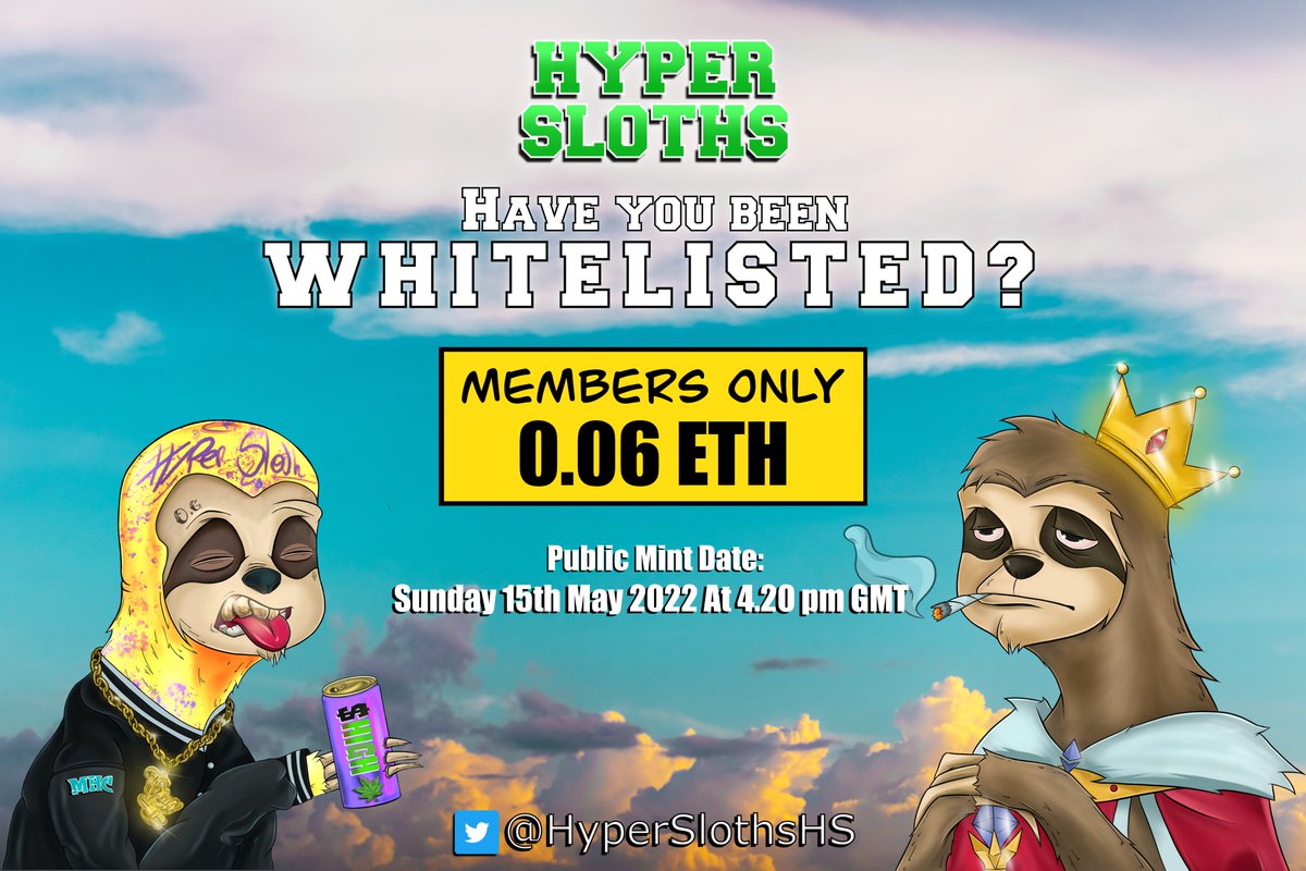 HyperSlothsHS's tweet photo. ⚪️OUR PUBLIC MINT DATE HAS BEEN CONFIRMED❗

Only #whitelisted addresses will be qualified to mint
(There is a limit of 15 Hyper Sloths per person)

Keep your notifications on to not miss a WL Spot opportunity👀

  #NFTdrop #nftart #NFTCommunity #P2E #NFTGame 
#HyperSloths #NFTs https://t.co/bWnLmFoAZj
