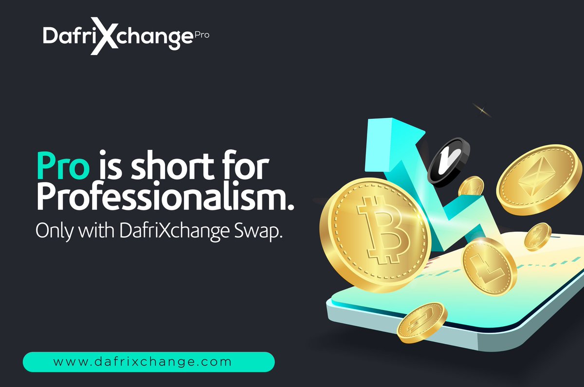 We vouch for your utmost satisfaction with DafriXchange Pro 
#DafriXchange #DafriXchangeSwap