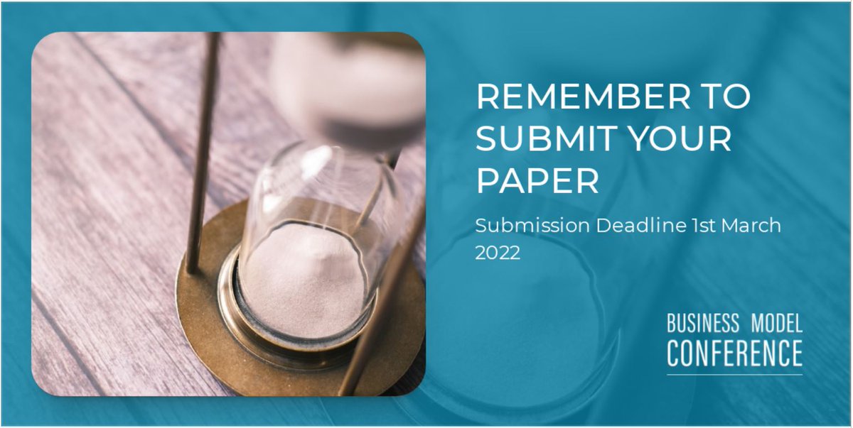Submission reminder BMC 2022 #businessmodelconference #journalofbusinessmodels #academictwitter #openaccess
