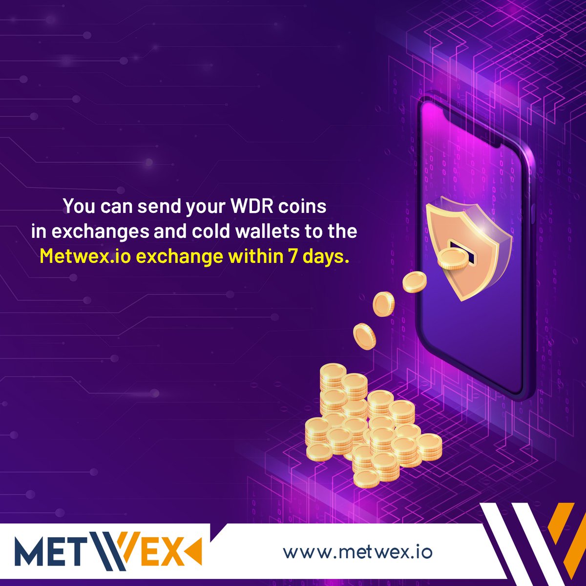 metwexio's tweet photo. You can send your WDR coins in exchanges and cold wallets to the https://t.co/FwFzTyotTP exchange within 7 days.🎉

#metwex #exchange #exchanges #crypto #crypto #cryptocurrency #cryptotrading #cryptoworld #cryptomining https://t.co/DdxN3Mwuz9
