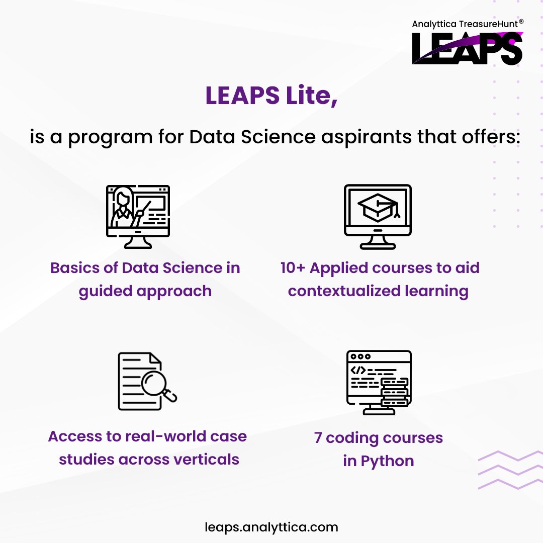 Analyttica's tweet photo. LEAPS Lite is the one-stop solution to begin your journey in Data Science &amp; Analytics. Check out this space to know more👉 https://t.co/wl5t2wxKZJ

#datascience #machinelearning #analytics #upskill https://t.co/B8VwLCI7Xe