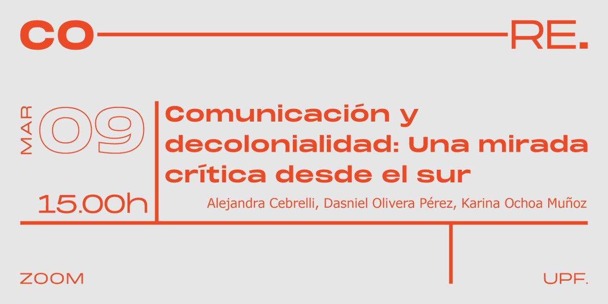 comunicacioUPF's tweet photo. ¡Inscripción abierta! Seminario CORE #Comunicación y #decolonialidad: Una mirada crítica desde el sur.
🗓️ 09/03/22
🕒 15:00 h
📝 Inscripción: https://t.co/j1SwUHGipT
#UPFCORE #UPFCORETalk #UPFCommResearch
@tedescomb @LauraAymerich @cscolari @alejaceb https://t.co/dPOFaw2Y5D