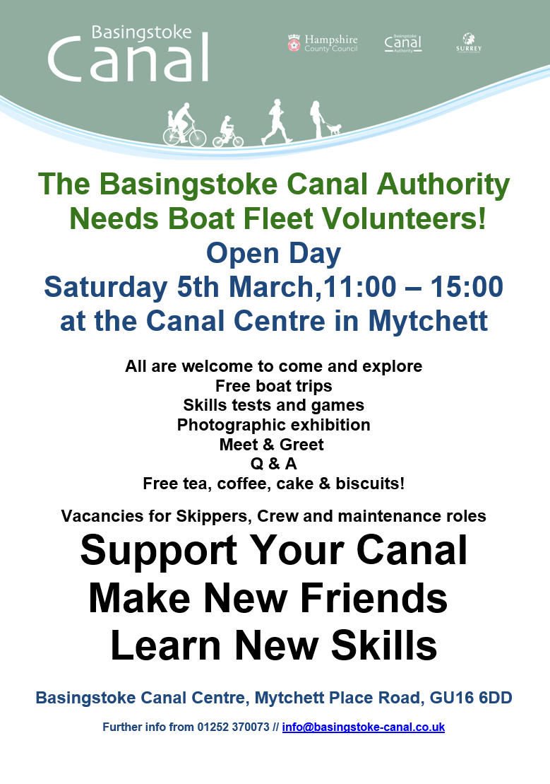 VOLUNTEER  OPEN DAY! 
Come along to the Basingstoke Canal Centre on Saturday 5th March - see poster for more information!
