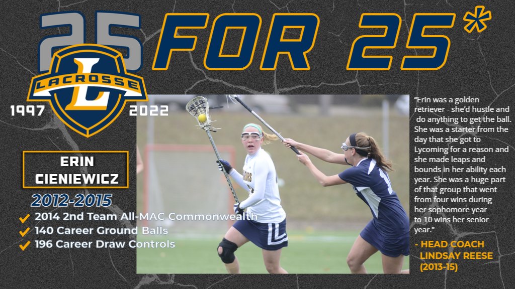 lycoathletics's tweet photo. We asked former and current @lycomingwlax coaches to pick out players to spotlight from their time on campus to celebrate the program's 25th anniversary - today Lindsay Reese shines the light on Erin Cieniewicz. #d3lax #MAClax https://t.co/AYBoND4VB9