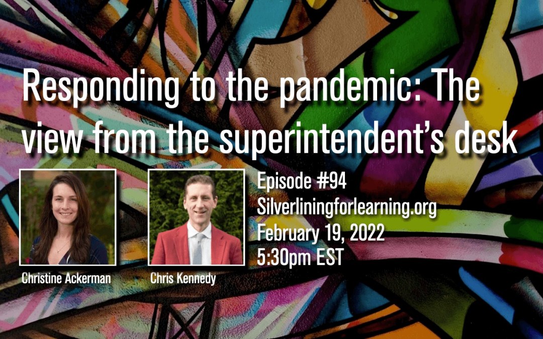 YongZhaoEd's tweet image. Saturday 5:30-6:30pm EST Ep94 #silverliningforlearning View from the Superintendent&apos;s Desk guests @chrkennedy @chackerman1 hosts @chrs_dede @travelinedman @punyamishra @YongZhaoEd silverliningforlearning.org/episode-94-res…