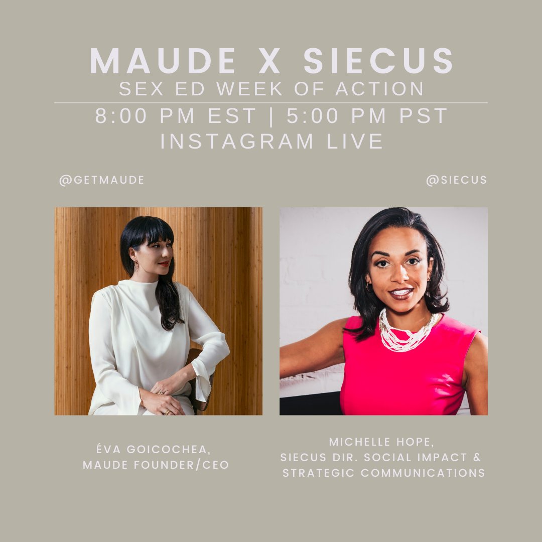 SIECUS's tweet photo. SIECUS x @getmaude IGLive TONIGHT at 5 pm PT./8 pm ET. 

@mhsexpert and Éva Goicochea, the Founder/ CEO of @getmaude will chat about #comprehensivesexeducation and the #NationalSexEdWeekofAction

#SexEdWeekofAction #SexEdForAll #SexEdforSocialChange https://t.co/ztKdmIwj8w