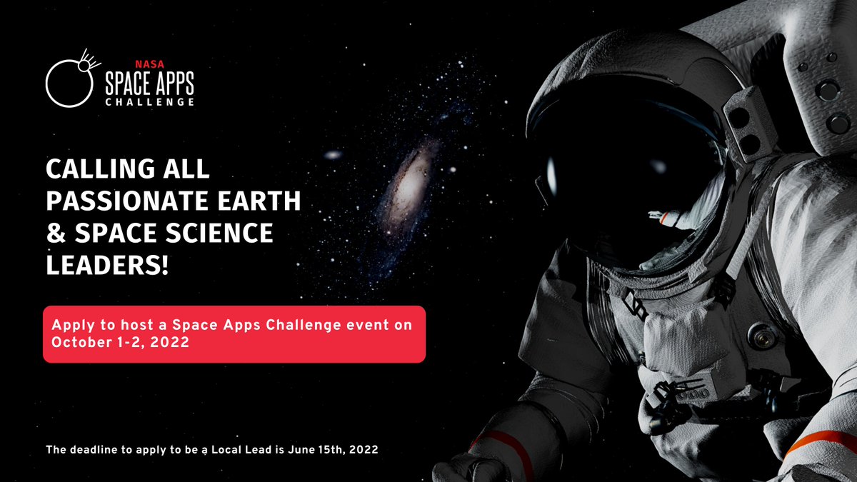 Are you ready for Space Apps 2022 this October 1-2? We are! If you are a passionate Earth & space science leader, join #SpaceApps as a Local Lead & host an event for your city! The application is LIVE! Apply before the June 15th, 2022 deadline: bit.ly/3rPNTcS. #NASA✨🚀