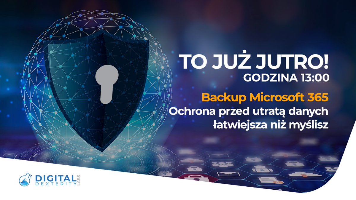 DexterityLabs's tweet photo. To już jutro❗

📣BACKUP MICROSOFT 365 - OCHRONA PRZED UTRATĄ DANYCH ŁATWIEJSZA NIŻ MYŚLISZ📣
📅 16 lutego ⏰ 13:00 

Zarejestruj się ❗
🌐 https://t.co/8YlN9bcuvg

#webinar #DigitalDexterityLabs #AvePoint #backup #AvePointCloudBackup #security #bezpieczeństwo #M365 https://t.co/c6Y8C0qWMf