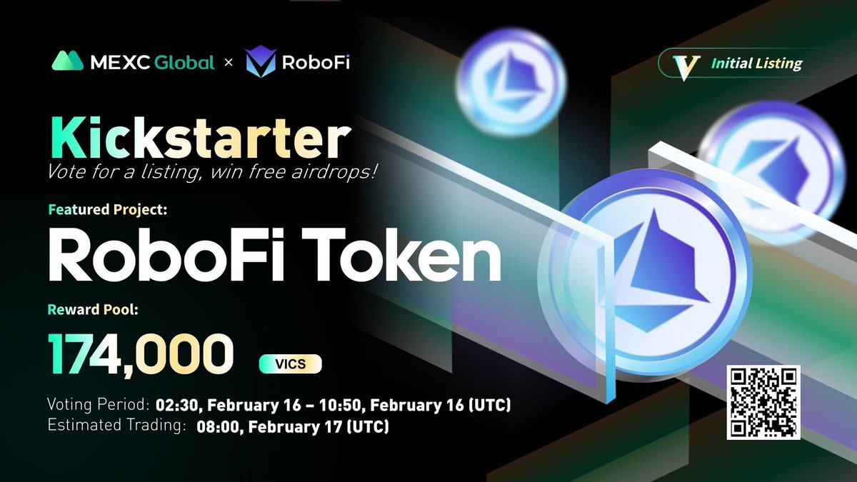 MEXC_Builders's tweet photo. Presenting the new #Kickstarter session with @RobofiV

🗳Vote with $MX to get $VICS listed and share 174,000 $VICS
⏰Period: 02:30 - 10:50 Feb 16 (UTC)
📈Estimated trading: 08:00 Feb 17 (UTC)

Details: https://t.co/7E1NDJCw5x

#RobofiV #VICS #MEXCGlobal #Airdrop https://t.co/zI3OlH8K3H