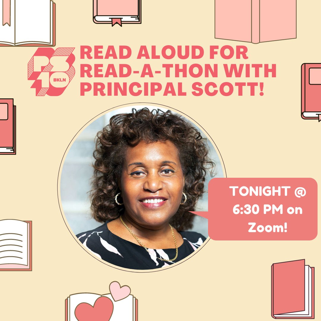 PS10Brooklyn's tweet photo. π Join special guest reader Principal Scott TONIGHT (Tuesday, February 15th) at 6:30PM on Zoom for a read aloud! π Minutes listening to the story count toward the Read-a-Thon, so please tune in and then log those minutes! Zoom details available on Konstella. #ps10bk https://t.co/GSfBdmeyeE