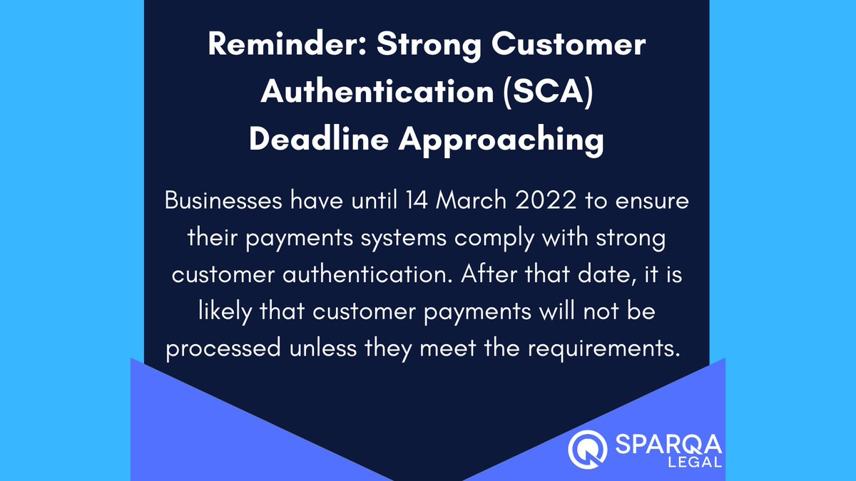SparqaLegal's tweet photo. If you sell goods or services online, make sure your payment systems comply with SCA requirements by 14 March 2022.
Visit https://t.co/9wPL5uFYJy for further information.

#selling #servicesonline #sellingonline https://t.co/ZPMJqFVUCl