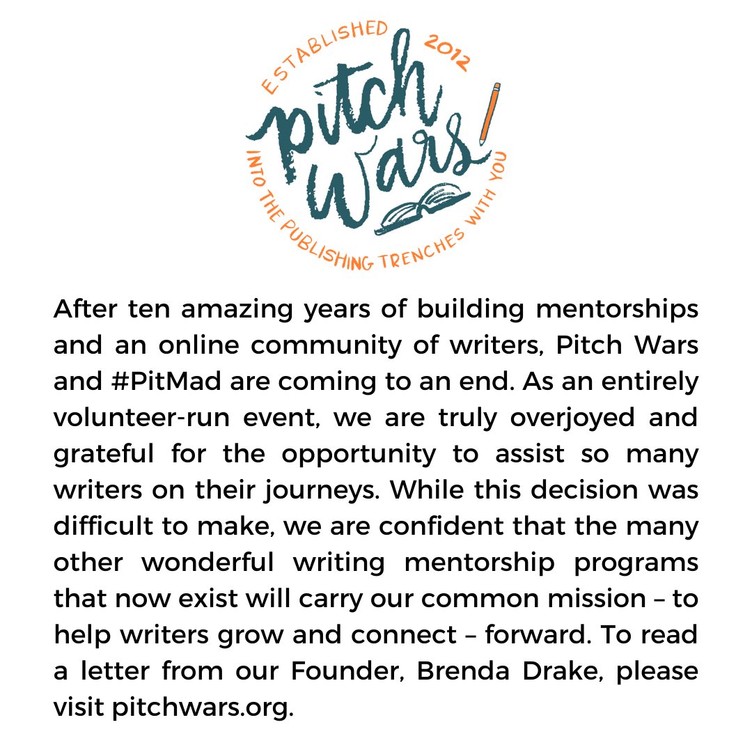 After ten amazing years of building mentorships and an online community of writers, #PitchWars  and #PitMad are coming to an end. As an entirely volunteer-run event, we are truly overjoyed and grateful for the opportunity to assist so many writers on their journeys.  1/3