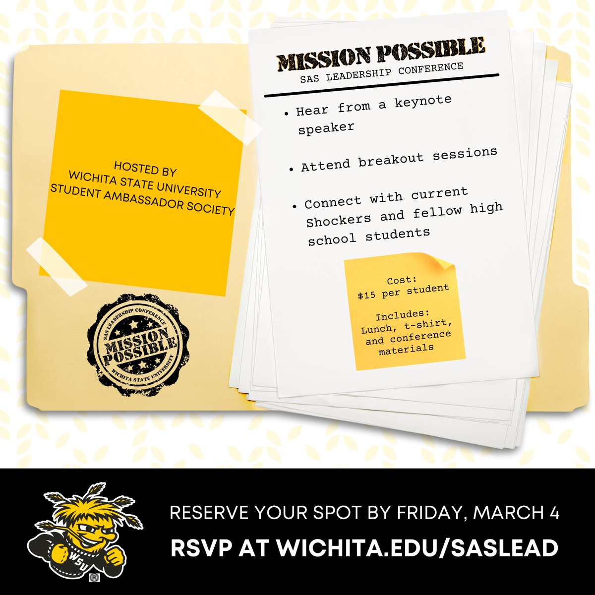 🕵🏿‍♀️🕵🏼‍♀️ @ShockerExp leads in the world of espionage &amp; secret agents. OR really to encourage high school students to enhance leadership skills through breakout sessions &amp; keynote. 

💥 SAS Leadership Conference: Mission Possible
📍 <a href="/WichitaState/">Wichita State</a> 
🗓️ March 9
🔗 wichita.edu/saslead