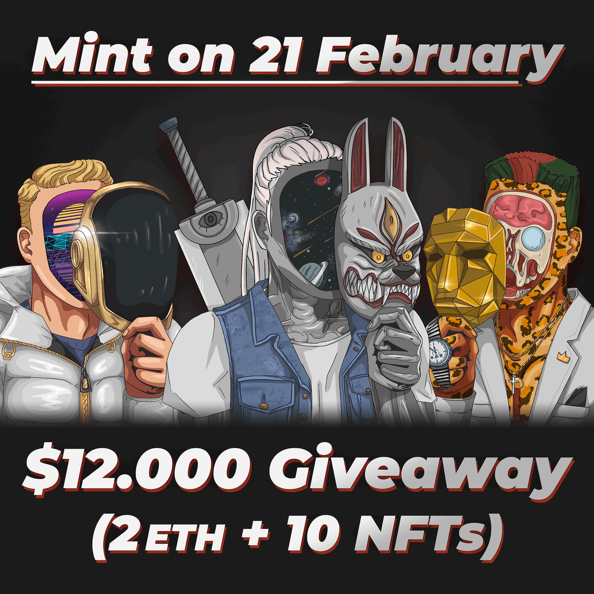 🚨HUGE GIVEAWAY🚨
Prize pool: $12000

We are giving away 2 ETH &amp; 10 NFTs (0.2 floor) to 10 lucky winners

1️⃣ Follow <a href="/mask_cult/">Mask Cult</a> 
2️⃣ Like &amp; RT
3️⃣ Join: discord.gg/maskcult

Each 5 lvls = extra entry

Ends on Discord 02.21

#NFTGiveaway #NFT #NFTs #NFTCommunity #nftart