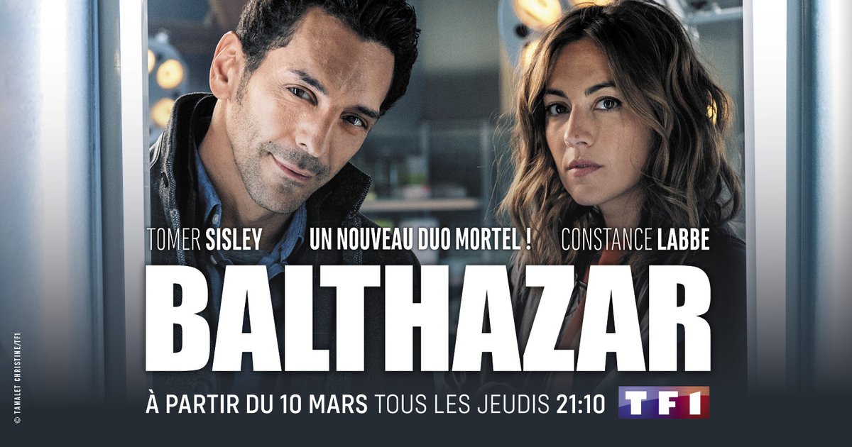 Directactufr's tweet photo. BALTHAZAR est de retour pour une 4ème SAISON à partir du 10 mars à 21 h 10! Avec une nouvelle coéquipière.
#Balthazar @ConstanceLabbe #constancelabbe #tomersysley @TF1Pro https://t.co/yFsr4uhL9D