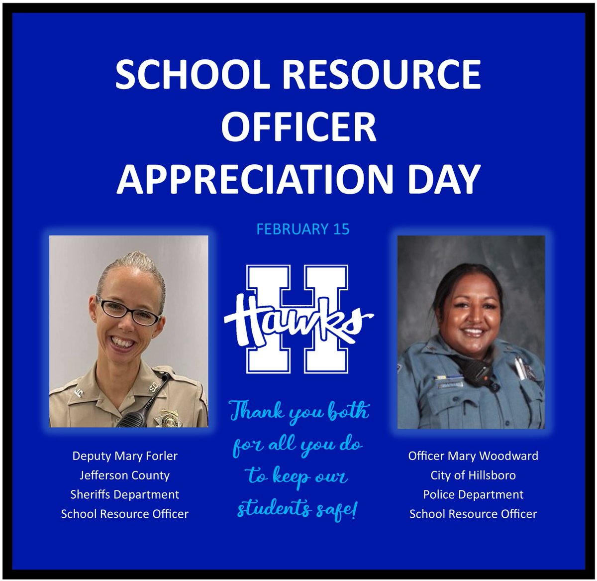 Hillsboro_R3's tweet photo. A BIG #HawkShoutOut to our two Marys! π
Thank you for all you do to keep our students safe!
#NationalSchoolResourceOfficerAppreciationDay π https://t.co/u7i614GunJ
