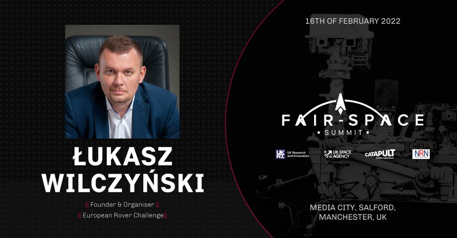 FAIR-SPACE Robotics Summit   |   16th February 2022 
ow.ly/9eVa50HSB6f

Lukasz Wilczynski is the Founder and Organiser of European Rover Challenge.

<a href="/spacegovuk/">UK Space Agency</a> <a href="/SatAppsCatapult/">Satellite Applications Catapult</a> <a href="/UKRI_News/">UK Research and Innovation</a> <a href="/RoboticNational/">NRN</a> <a href="/LucasWilczynski/">Lukasz Wilczynski</a>

#robotics #AI #spacetech
