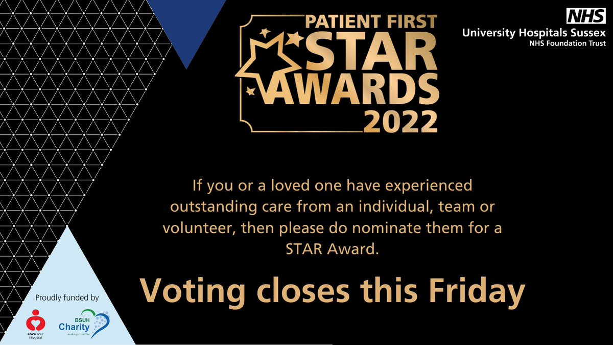 ⭐The Patient First STAR award 2022 nominations are still open!⭐

Don't miss the chance to vote for an individual, team or volunteer that has gone above and beyond for yourself or a loved one. Voting closes this Friday. 

Find out more and nominate at: uhsussex.nhs.uk/stars2022/