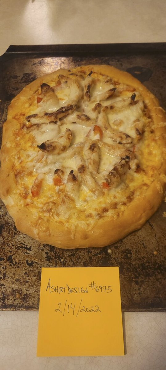 CHFTYPizzas's tweet photo. Ashirtdesign#6975 (@MyHomies) Chicken and red bell pepper with mozzarella cheese and a butter garlic crust. https://t.co/IFuHL1yToO