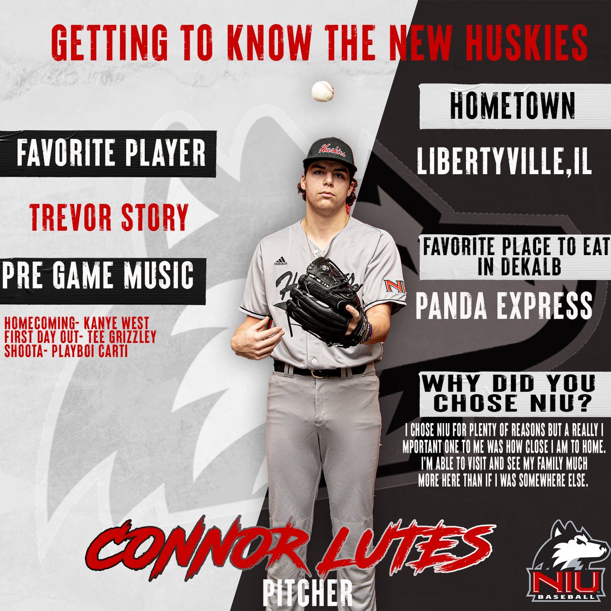 Next up we have Connor Lutes! Freshman Pitcher from Libertyville, Illinois!