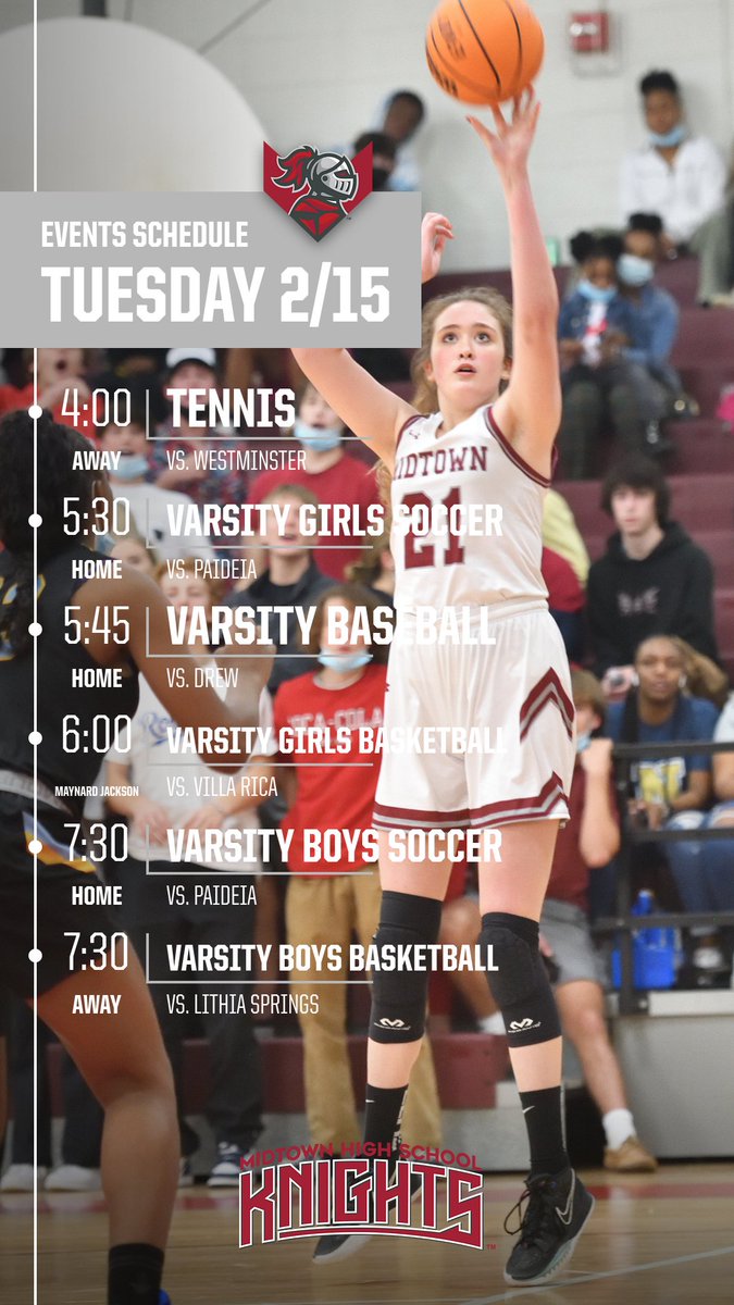<a href="/APSMidtown/">Midtown High School</a> teams in action‼️

🗓️ Tuesday 2/15

🎾 Tennis 🆚 Westminster
⚽️ Soccer 🆚 Paideia
⚾️ Baseball 🆚 Drew
🏀 Girls Basketball 🆚 Villa Rica
🏀 Boys Basketball 🆚 Lithia Springs

midtownknightsathletics.com