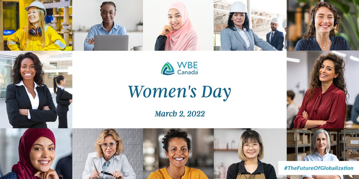 Startup_Canada's tweet photo. Women’s Day with WBE Canada is just around the corner. Register today for this half-day virtual event to celebrate Canadian women-owned businesses and address the issues surrounding #TheFutureOfGlobalization. https://t.co/ORbcKymbbc https://t.co/UeGqX6lEbC