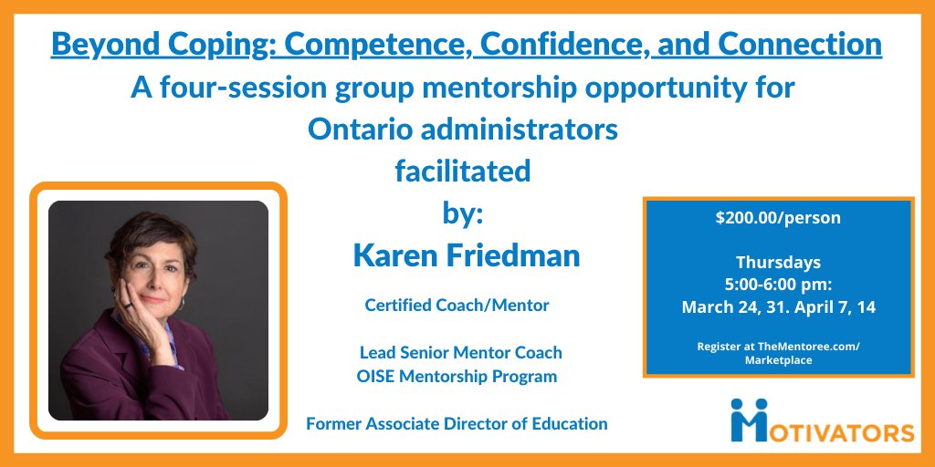 TheMentoree's tweet photo. Learn more about this wonderful group mentorship opportunity geared to Ontario principals and being facilitated by @KarenFriedman. Details: https://t.co/j0Lzfyxjqa. Register https://t.co/hcQO2x3i2Y #BeyondCoping #Motivators #OntarioPrincipals #Confidence #Competence #Connection https://t.co/2bbyLX3GMm