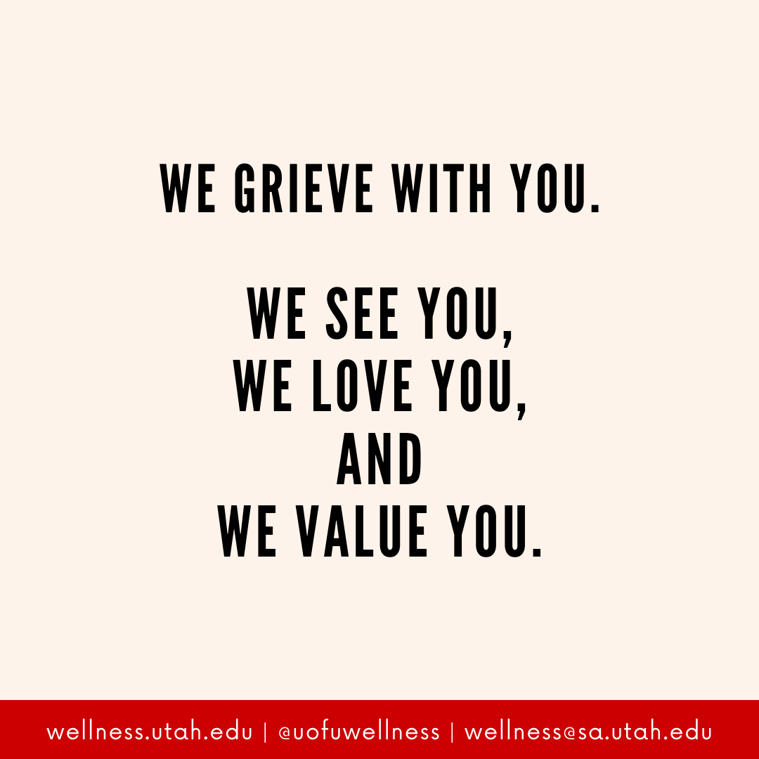 A message to our campus community, in
particular, to our international students and survivors of
interpersonal violence.
𝗪𝗲 𝗴𝗿𝗶𝗲𝘃𝗲 𝘄𝗶𝘁𝗵 𝘆𝗼𝘂.
𝗪𝗲 𝘀𝗲𝗲 𝘆𝗼𝘂,
𝗪𝗲 𝗹𝗼𝘃𝗲 𝘆𝗼𝘂,
𝗮𝗻𝗱 𝘄𝗲 𝘃𝗮𝗹𝘂𝗲 𝘆𝗼𝘂.