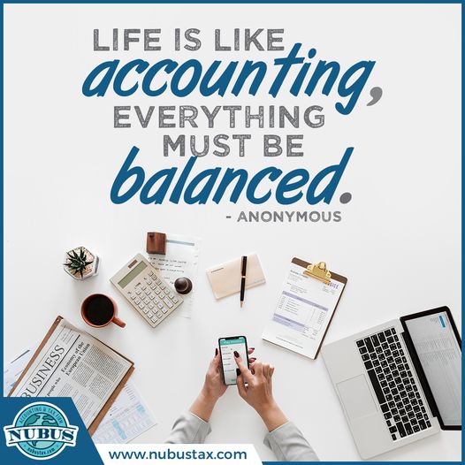 Life is like accounting,
Everything must be balanced.

👉👉Book your consultation here @ nubustax.com

#accounting #taxes #IRS #nubustax #ceoaccountant #expert #consultation #professional