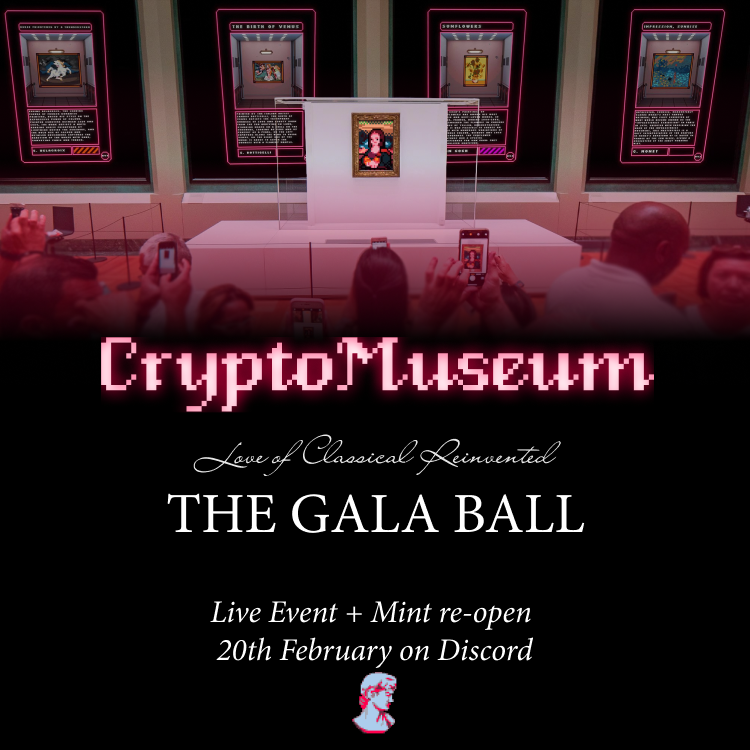 CryptoMuseumNFT's tweet photo. 🏛️ THE GALA BALL 🏛️

New Website; 
AMA;
Huge benefits and new perspective on First Collection;
Community Expansion;
Second Collection Reveal;
@CryptoMuseumNFT's future;

All of this, and more.
This Sunday 20th February 2PM EST https://t.co/kADXoxx1Zu
