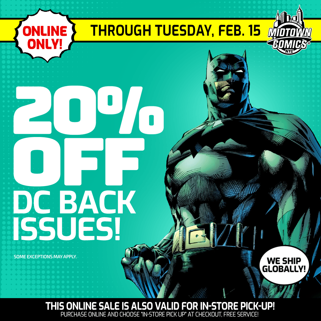 MidtownComics's tweet photo. β€οΈLAST DAY TO SAVE!!
π¨Treat yourself to a #DCBackIssues shopping spree at #MidtownComics!
This week through Tues FEB 15 save 20% off of #DC #BackIssues !
From #TheBatman to #Superman, now is the time to expand your π collection.
ποΈStart shopping https://t.co/Tqyy6eJyPa https://t.co/tgyqai2Nf7