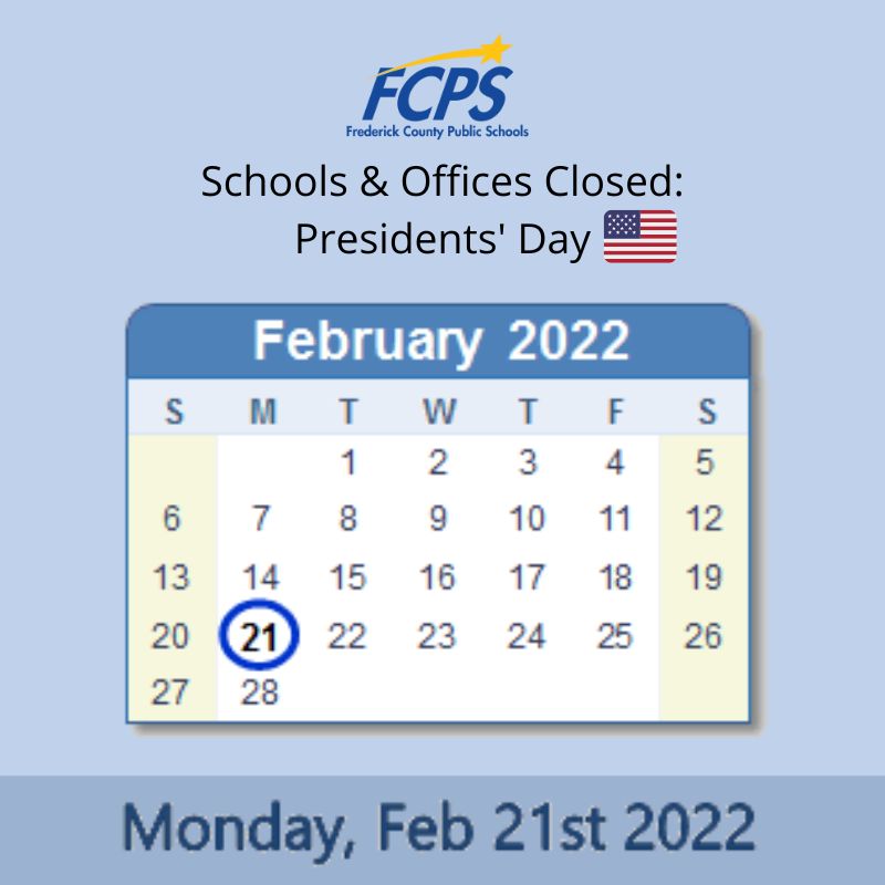 Fcps Calendar 2022 19 Fcps-Md On Twitter: "📌Calendar Reminder📌 Monday, February 21: Schools &  Offices Closed Presidents' Day Fcps Calendar: Https://T.co/Mnytczok3N  Https://T.co/Ilbxb9Tz0Y" / Twitter