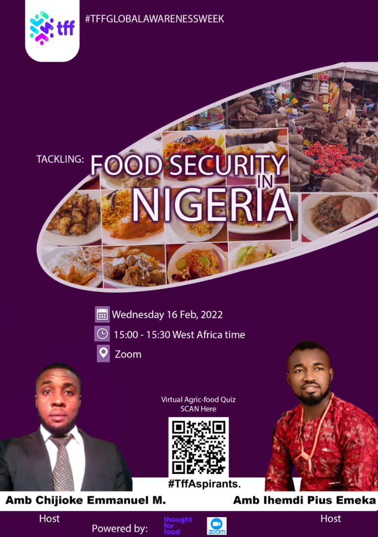 Hello TFF I will be hosting a Virtual Agric-Food Quiz on Food Security Alongside Asipiring Ambassador Ihemdi Pius Emeka on Zoom. Please come, Join and Support Us, We will be waiting
#tffglobalawarenessweeks #tffglobalcommunity #agriculture #foodtech #foodsystems #thoughtforfood