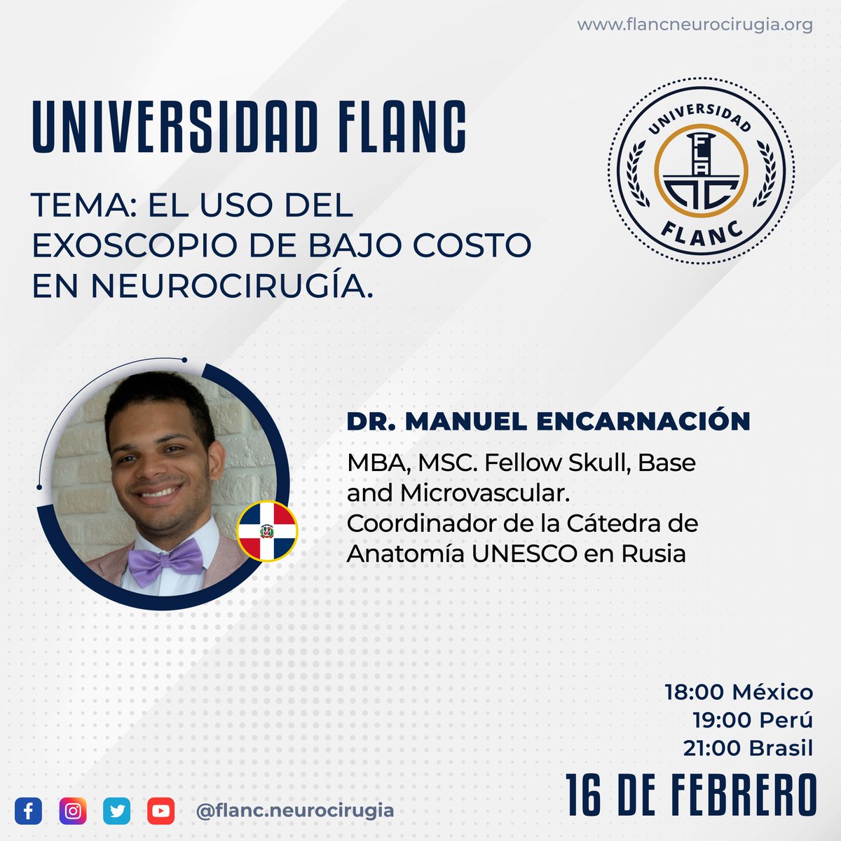 flanc_la's tweet photo. Este miércoles 16 de Febrero tendremos sesión de #UniversidadFLANC : El uso del #exoscopio de bajo costo en #Neurocirugía

⌚ Hora: 19h México 🇲🇽 - 19h Perú 🇵🇪 - 21h Brasil 🇧🇷
💻 Inscripciones https://t.co/wnCszXO3RB https://t.co/C4U39y2tHT